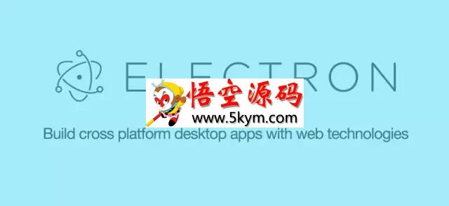 Electron跨平台桌面应用开发工具 v20.0.1